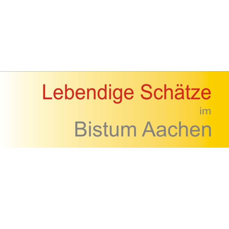 Lebendige Schätze im Bistum Aachen